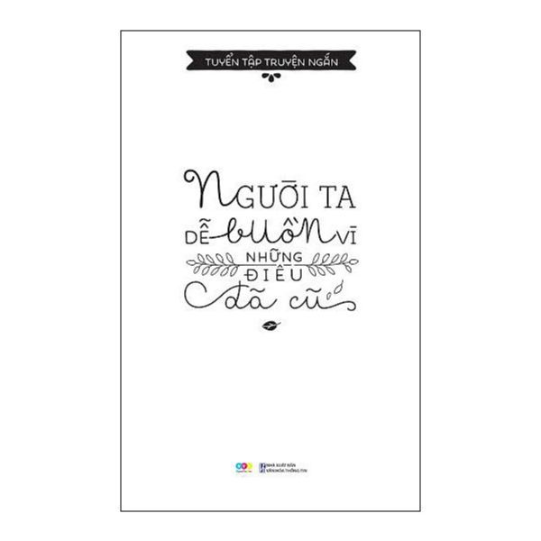 Người Ta Dễ Buồn Vì Những Điều Đã Cũ