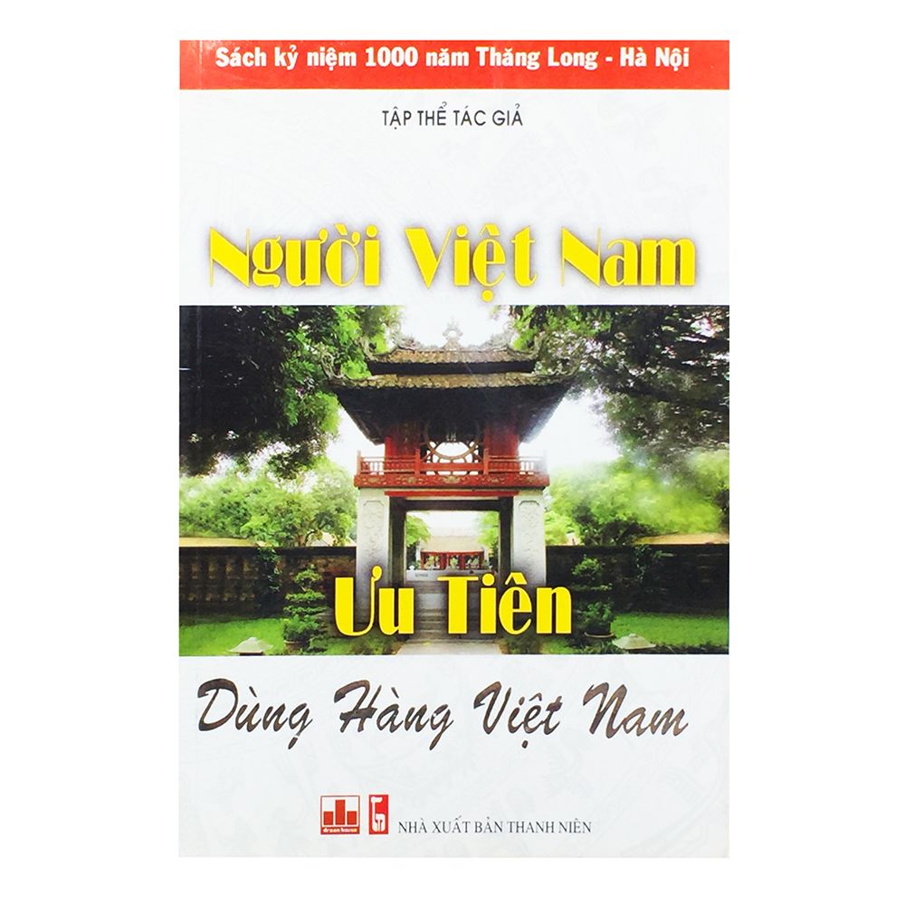 Người Việt Nam Ưu Tiên Dùng Hàng Việt Nam