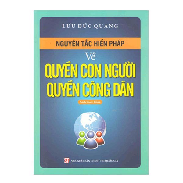 Nguyên Tắc Hiến Pháp Về Quyền Con Người Quyền Công Dân