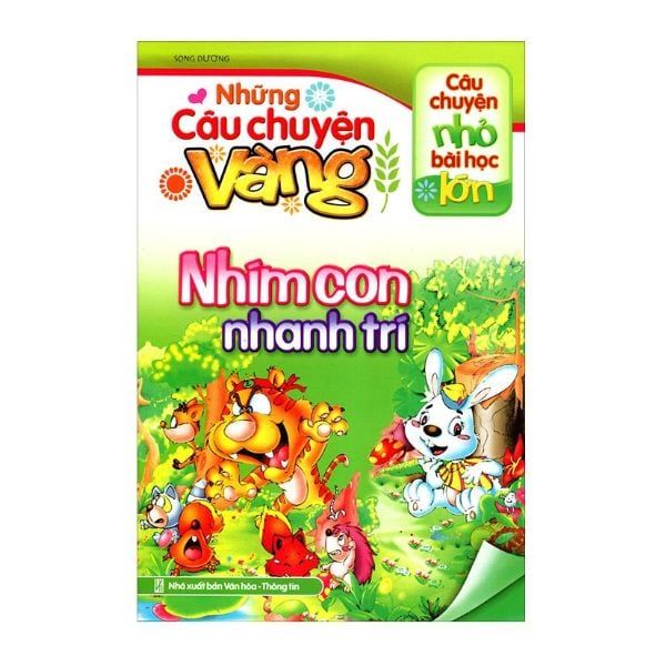 Những Câu Chuyện Vàng - Nhím Con Nhanh Trí