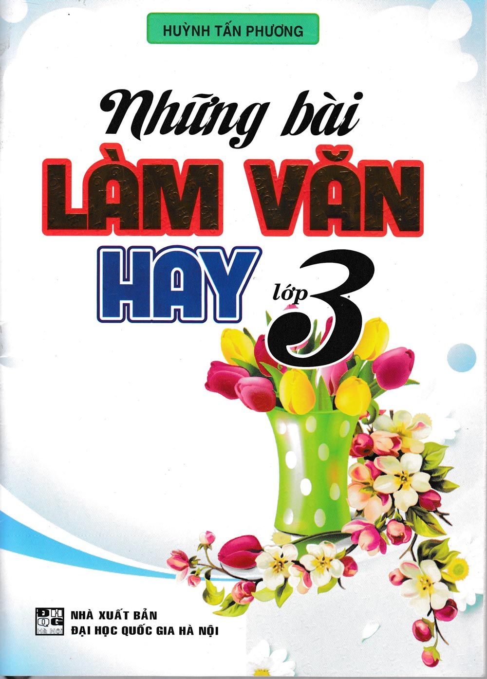 Những Bài Làm Văn Hay Lớp 3