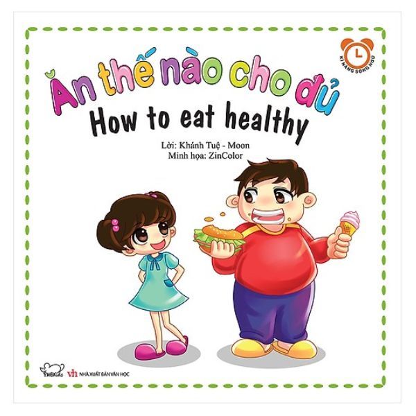 Bộ Kỹ Năng Trong Sinh Hoạt I - Ăn Thế Nào Cho Đủ - How To Eat Healthy (Song Ngữ Việt - Anh)