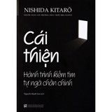  Cái Thiện - Hành Trình Kiếm Tìm Tự Ngã Chân Chính 