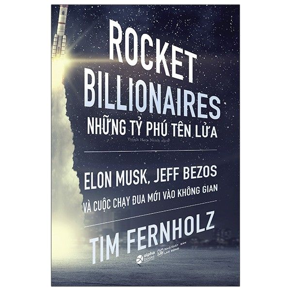 Rocket Billionares - Những tỉ phú tên lửa