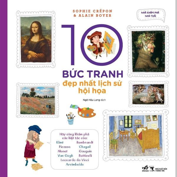 Nhà Khám Phá Nhỏ Tuổi - 10 Bức Tranh Đẹp Nhất Lịch Sử Hội Họa