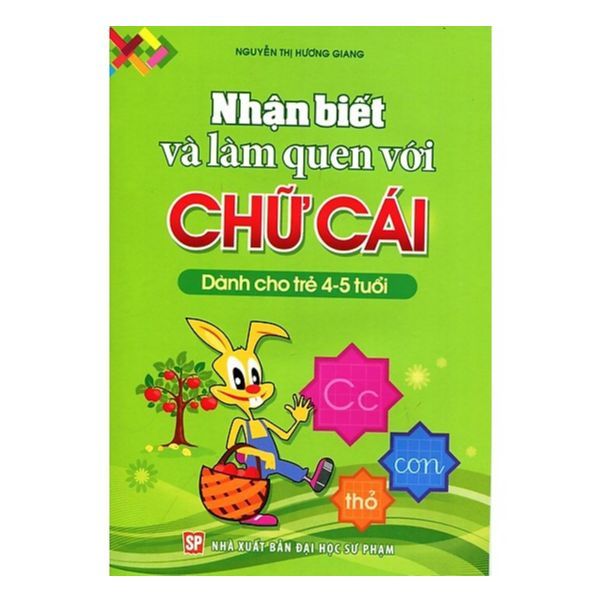Nhận Biết Và Làm Quen Với Chữ Cái