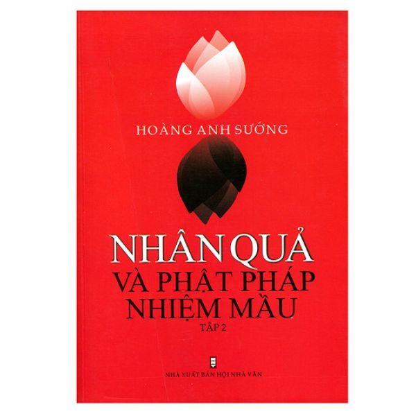 Nhân Quả Và Phật Pháp Nhiệm Mầu – Tập 2