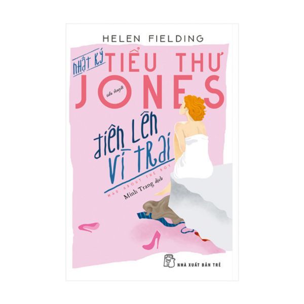 Nhật ký tiểu thư Jones - Điên lên vì trai
