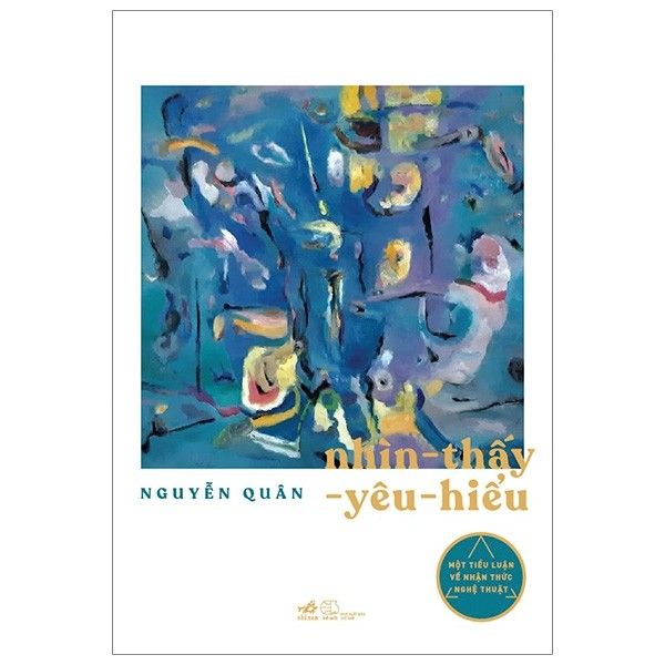 Nhìn - Thấy - Yêu - Hiểu