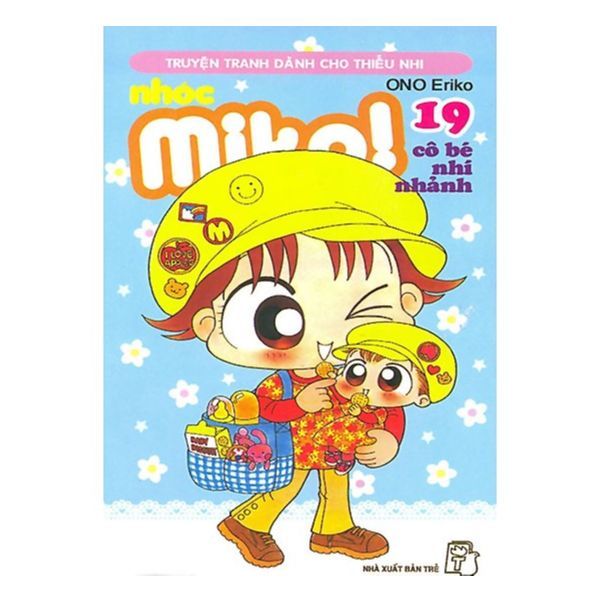 Nhóc Miko ! Cô Bé Nhí Nhảnh - Tập 19 (Tái Bản 2020)