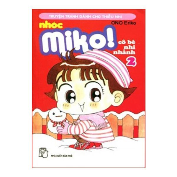 Nhóc Miko ! Cô Bé Nhí Nhảnh - Tập 2 (Tái Bản 2020)