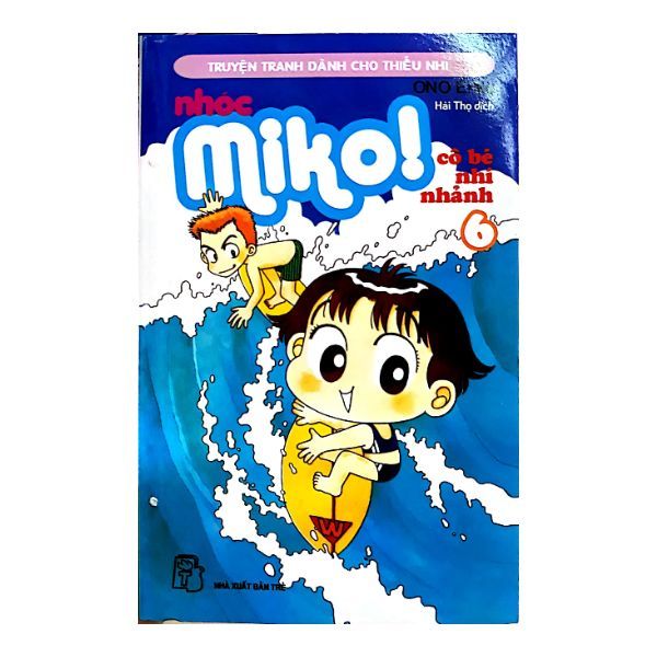 Nhóc Miko ! Cô Bé Nhí Nhảnh - Tập 6 (Tái Bản 2020)