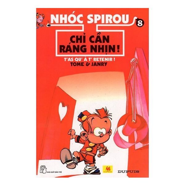 Nhóc Spirou - Chỉ Cần Ráng Nhịn (Tập 8)