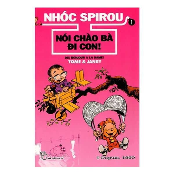 Nhóc Spirou - Nói Chào Bà Đi Con (Tập 1)