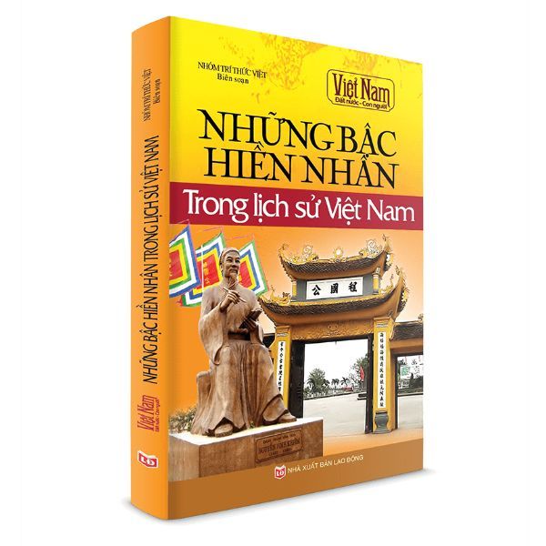 Những Bậc Hiền Nhân Trong Lịch Sử Việt Nam
