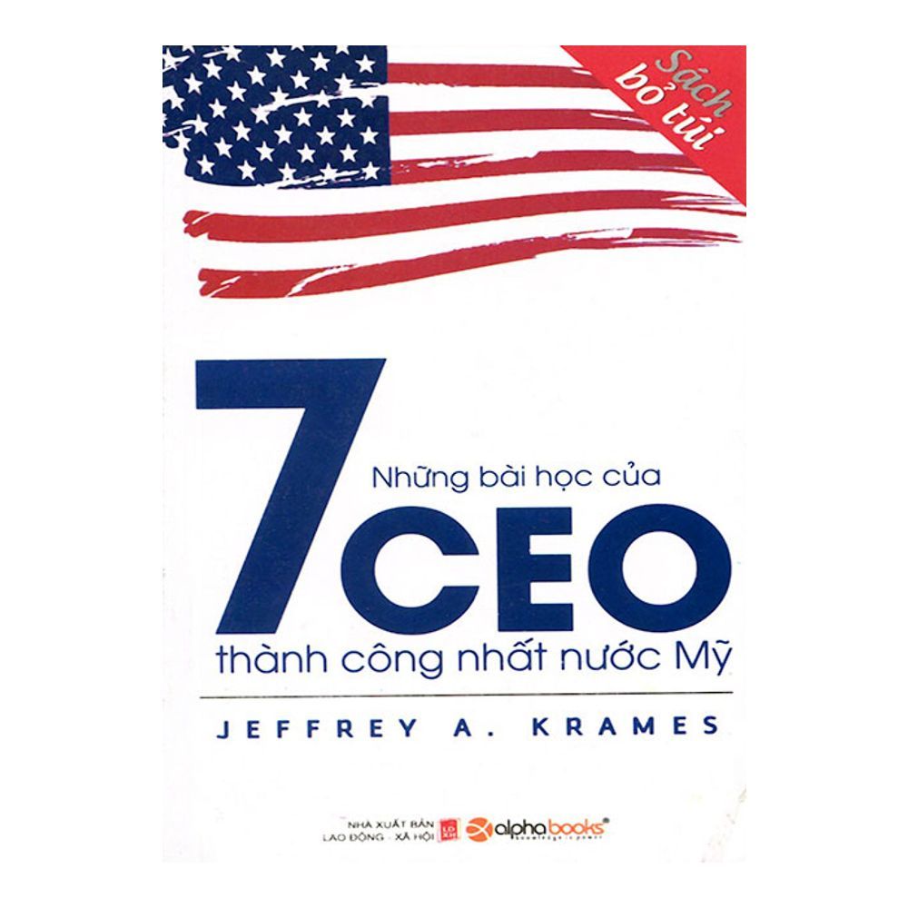 Những Bài Học Của 7 CEO Thành Công Nhất Nước Mỹ
