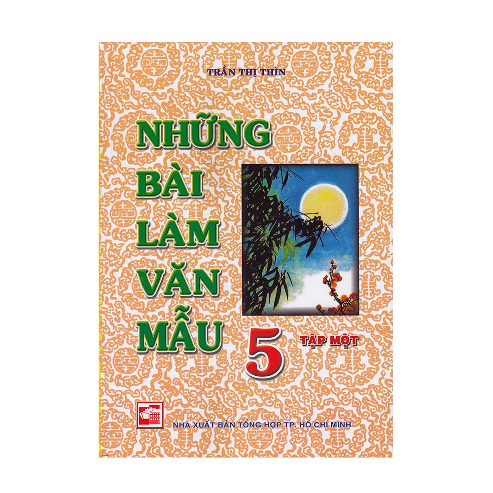Những Bài Làm Văn Mẫu 5 - Tập 1