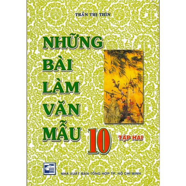 Những Bài Làm Văn Mẫu Lớp 10 - Tập 2