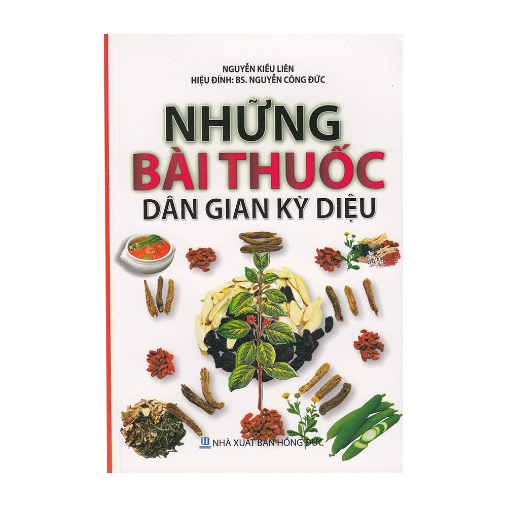 Những Bài Thuốc Dân Gian Kỳ Diệu