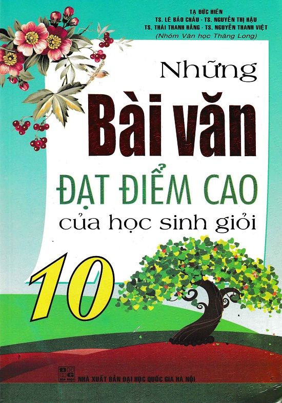 Những Bài Văn Đạt Điểm Cao Của Học Sinh Giỏi 10