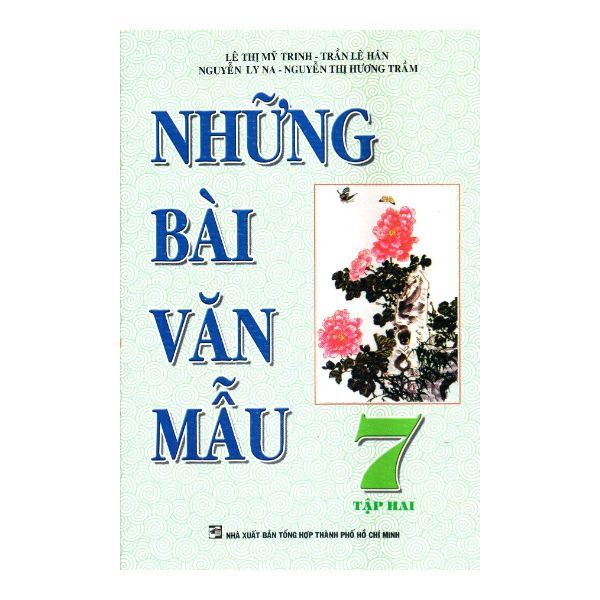 Những Bài Văn Mẫu Lớp 7 - Tập 2