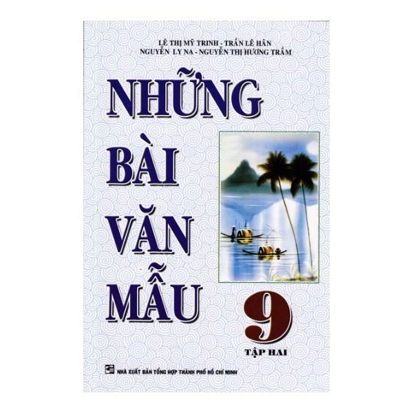 Những Bài Văn Mẫu Lớp 9 (Tập 2) (2016)