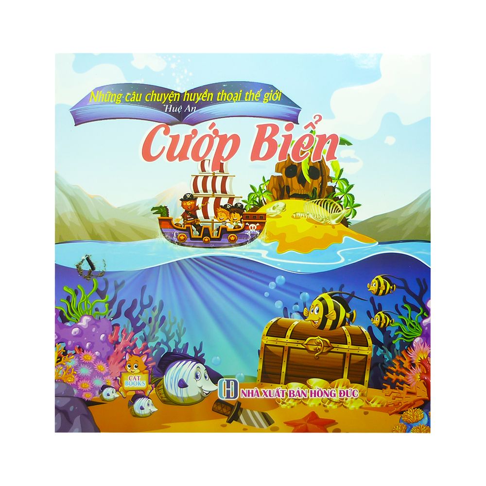 Những Câu Chuyện Huyền Thoại Thế Giới - Cướp Biển