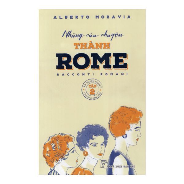 Những Câu Chuyện Thành Rome - Tập 2