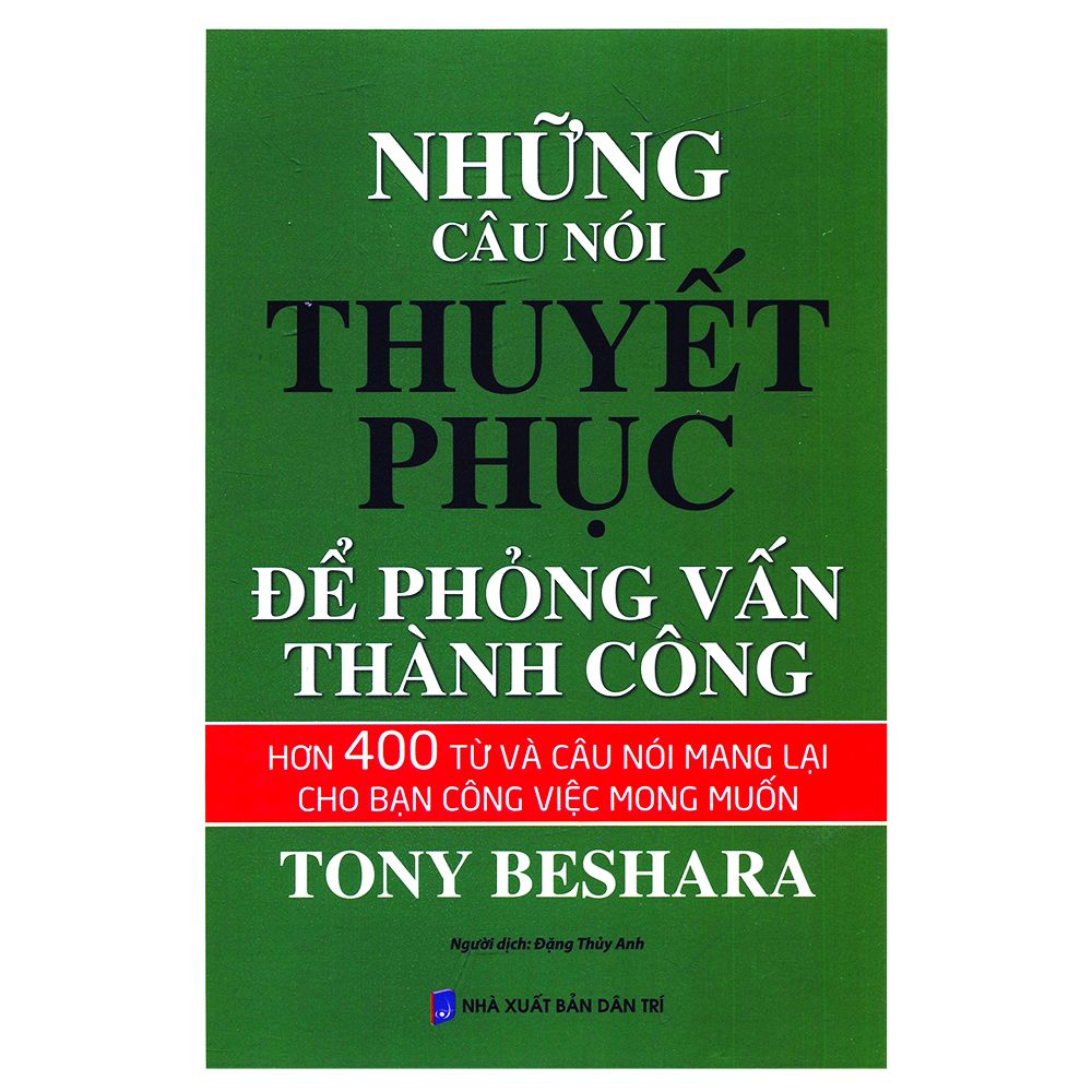  Những Câu Nói Thuyết Phục Để Phỏng Vấn Thành Công 