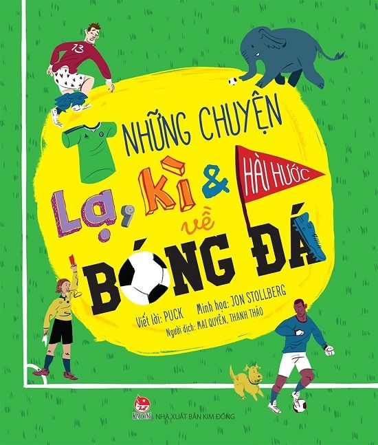 Những Chuyện Lạ, Kì & Hài Hước Về Bóng Đá