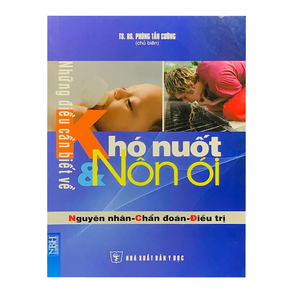 Những Điều Cần Biết Về Khó Nuốt Và Nôn Ói