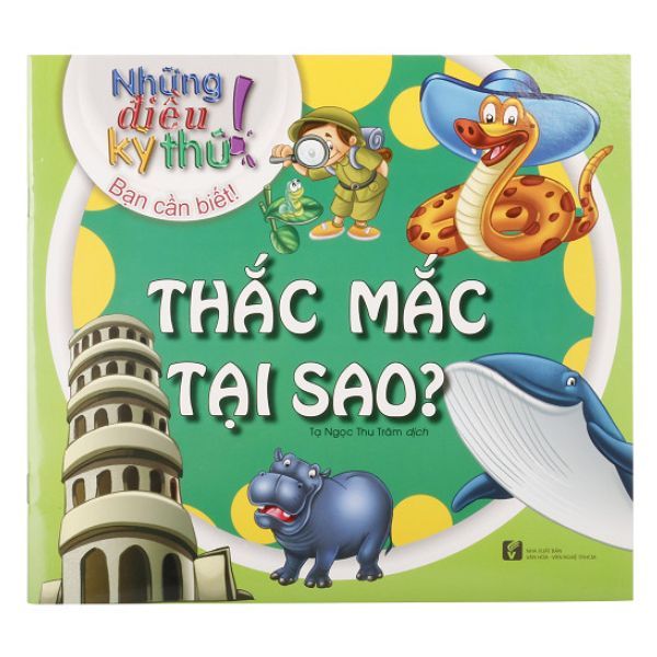 Những Điều Kỳ Thú ! Bạn Cần Biết ! - Thắc Mắc Tại Sao