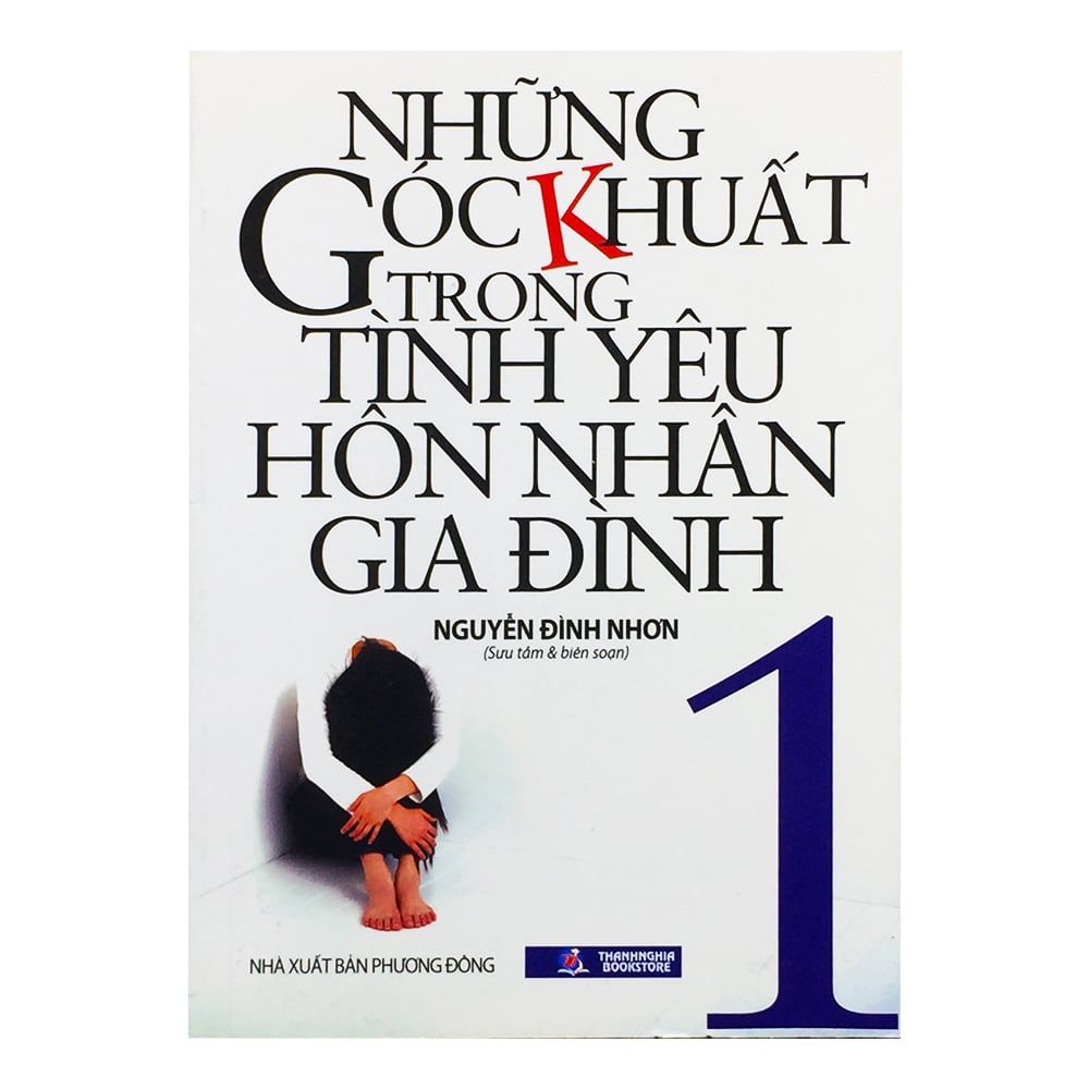 Những Góc Khuất Trong Tình Yêu Hôn Nhân Gia Đình