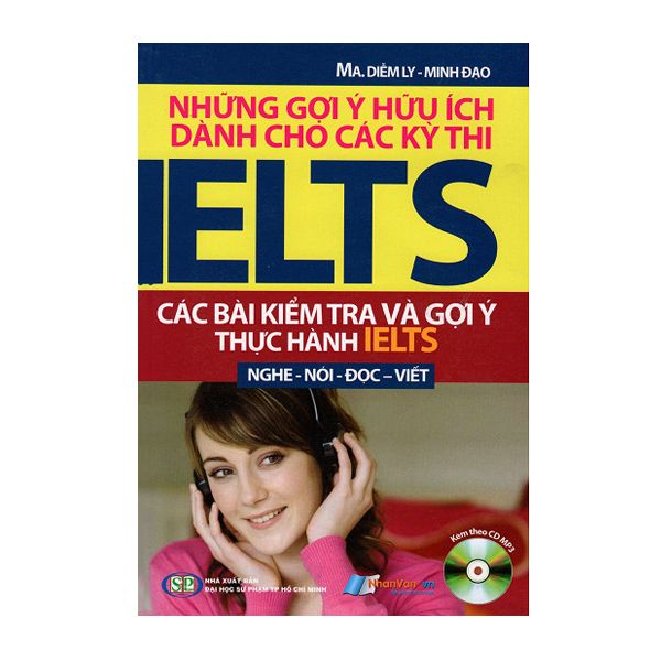 Những Gợi Ý Hữu Ích Dành Cho Các Kỳ Thi IELTS