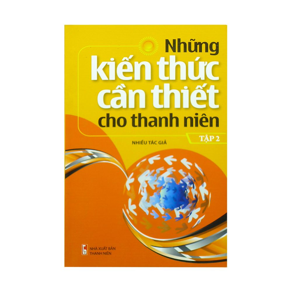 Những Kiến Thức Cần Thiết Cho Thanh Niên (Tập 2)