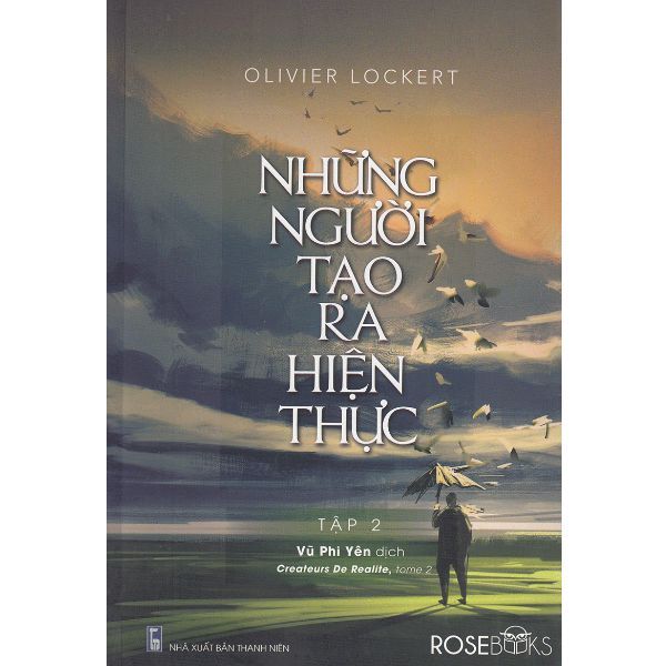 Những Người Tạo Ra Hiện Thực - Tập 2
