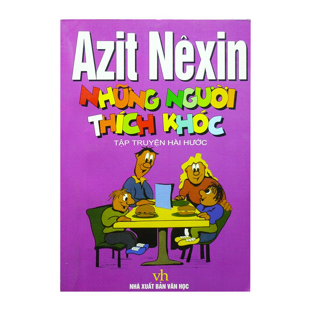 Những Người Thích Khóc - Tập Truyện Hài Hước
