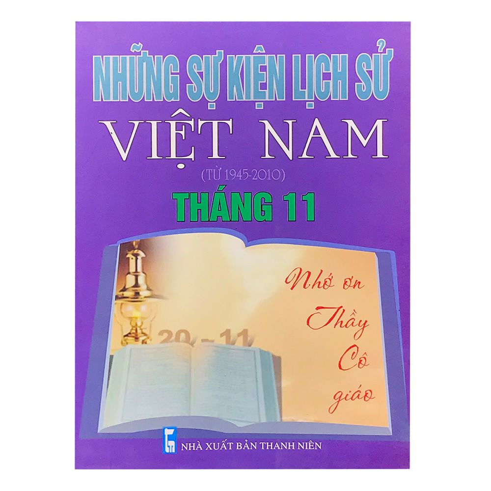 Những Sự Kiện Lịch Sử Việt Nam Từ 1945-2010 - Tháng 11