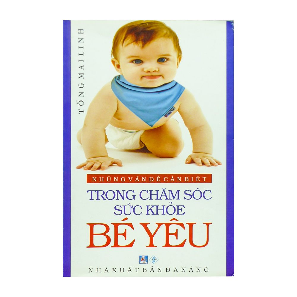 Những Vấn Đề Cần Biết - Trong Chăm Sóc Sức Khỏe Bé Yêu