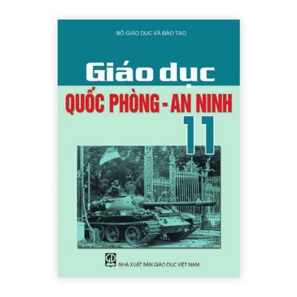 Giáo Dục Quốc Phòng - An Ninh - Lớp 11 - Tái bản 2021