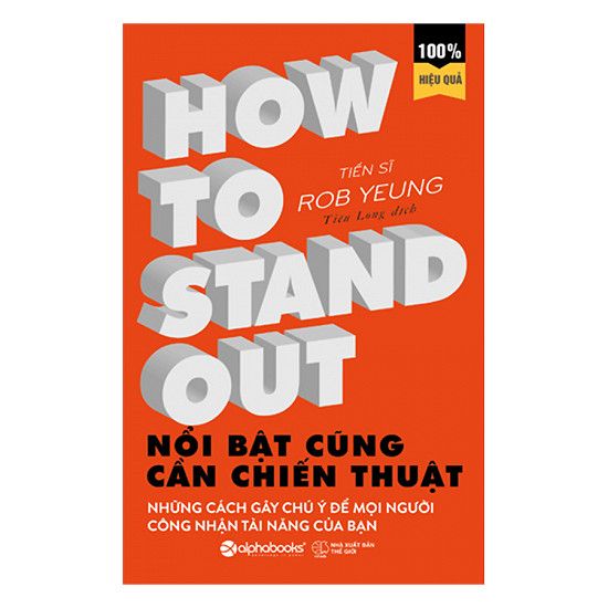 Nổi bật cũng cần chiến thuật