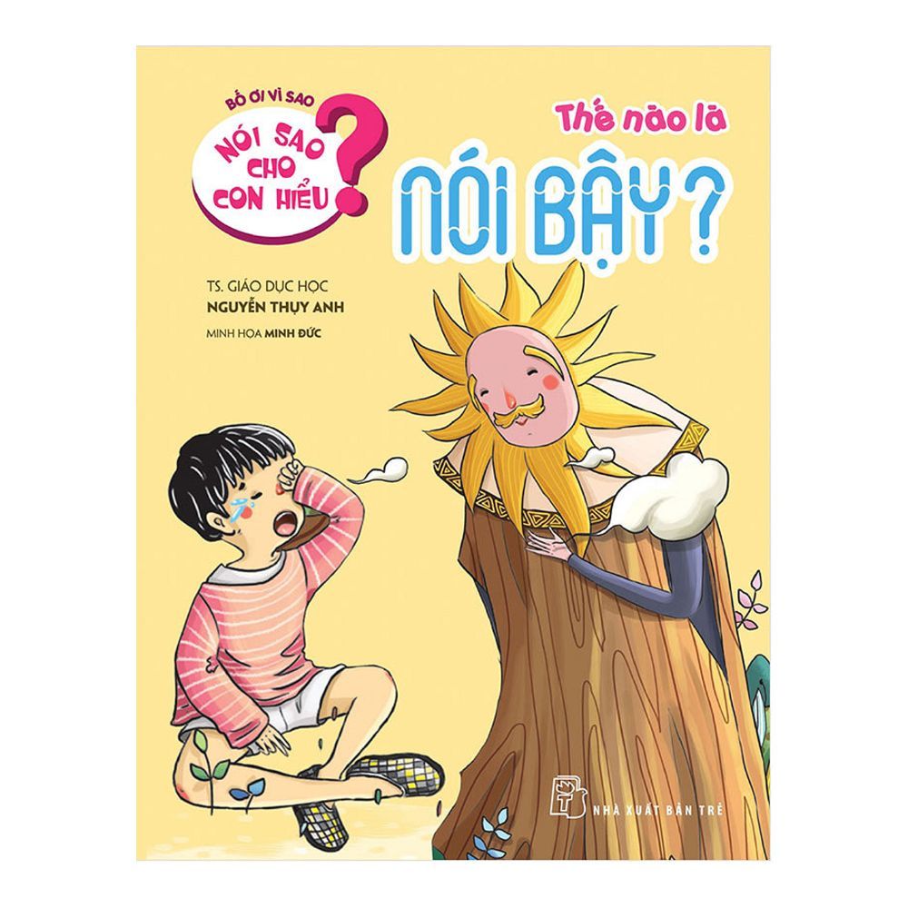 Nói Sao Cho Con Hiểu: Thế Nào Là Nói Bậy?