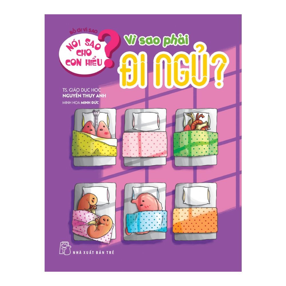 Nói Sao Cho Con Hiểu: Vì Sao Phải Đi Ngủ?