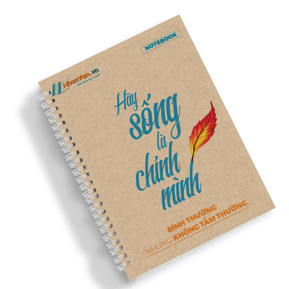 Notebook Nhân Văn - Hãy Sống Là Chính Mình