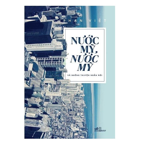 Nước Mỹ, Nước Mỹ Và Những Truyện Ngắn Mới