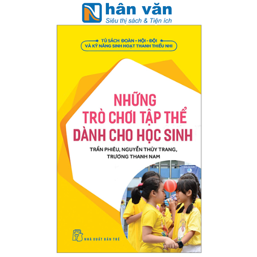  Những Trò Chơi Tập Thể Dành Cho Học Sinh 