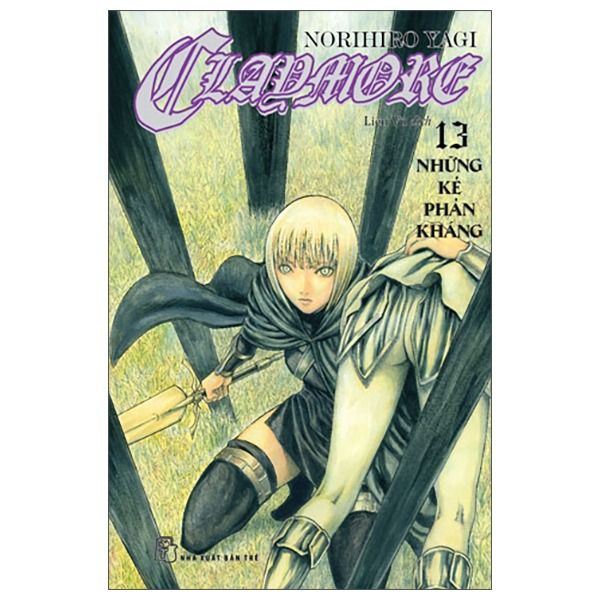 Claymore - Tập 13 - Những Kẻ Phản Kháng