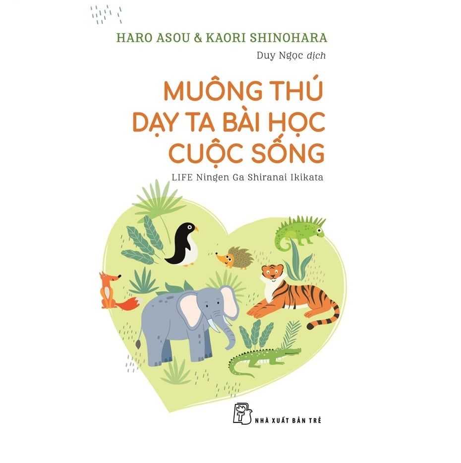  Muông Thú Dạy Ta Bài Học Cuộc Sống 