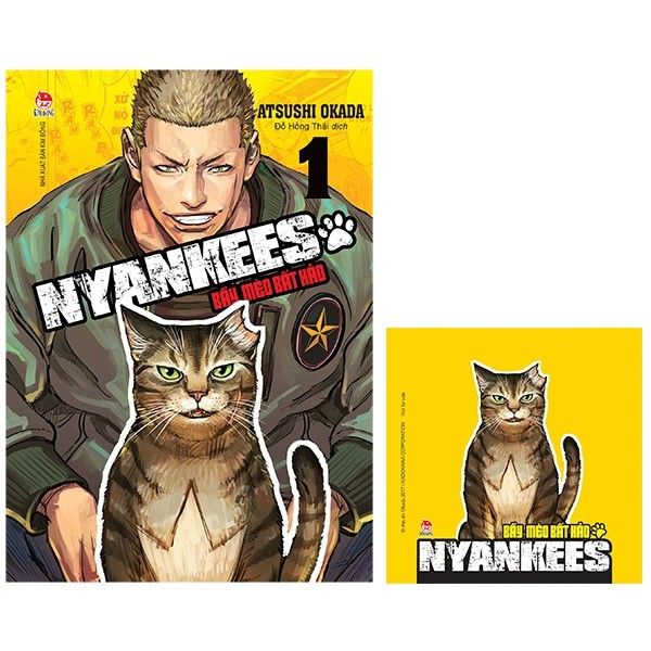 Nyankees - Bầy Mèo Bất Hảo - Tập 1 - Atsushi Okada - Bìa Mềm