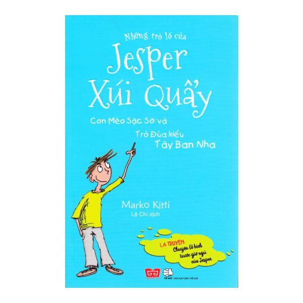 Những Trò Lố Của Jesper Xúi Quẩy - Con Mèo Sặc Sỡ Và Trò Đùa Kiểu Tây Ban Nha